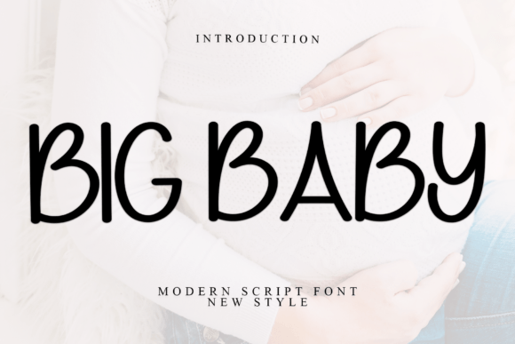 Big Baby Font: A Playful Display Typeface for Campaigns