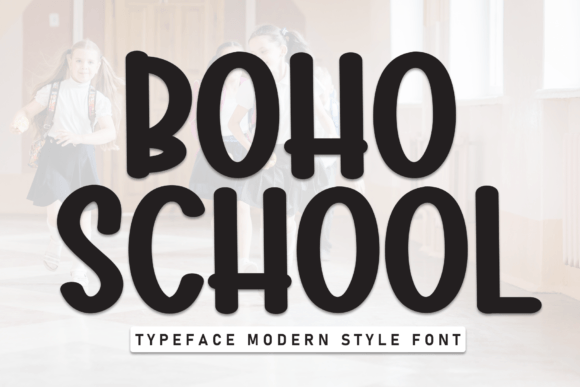 Boho School: A Bold Display Font for Editorial Design