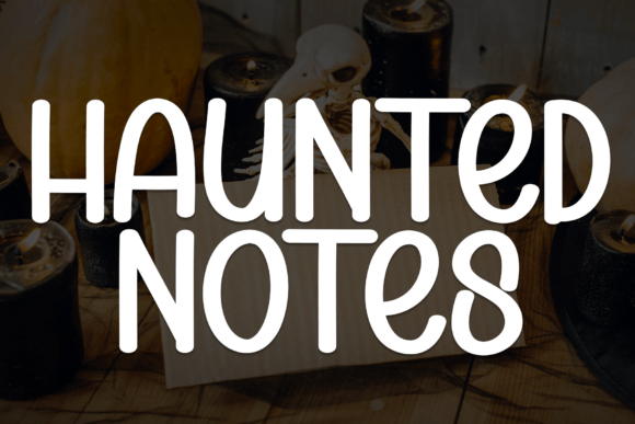 Haunted Notes: The Spooky Display Font for Makers
