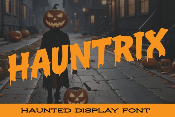 Hauntrix Font for Halloween Campaigns