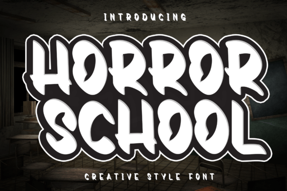 Horror School: The Ultimate Display Font for Spooky Campaigns