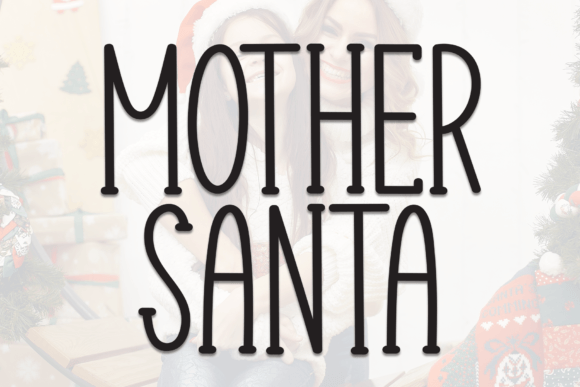 Mother Santa Font Review