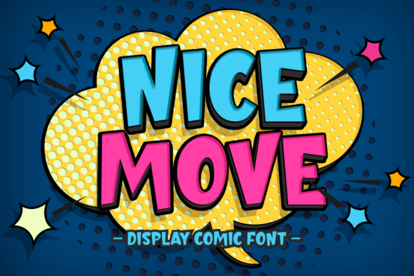 Nice Move: A Fun Display Font for Small Business Branding