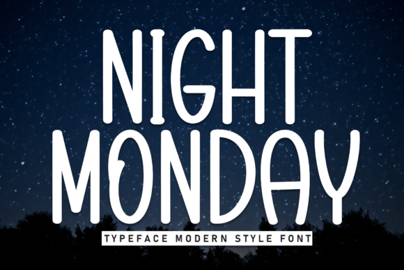 Night Monday Font for Creative Campaigns