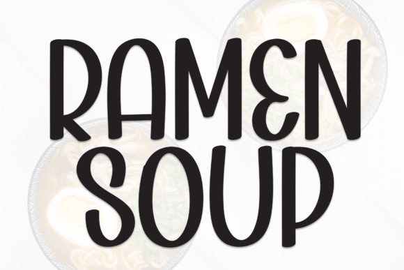 Ramen Soup: A Sweet Handwritten Display Font for Editors