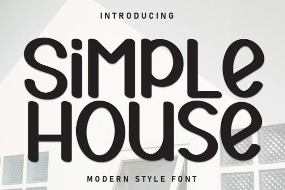 Simple House Font Review: A Bold Display for Branding