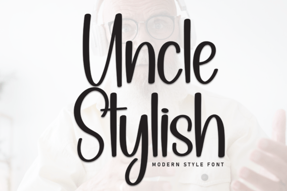 Uncle Stylish: A Handwritten Typeface for Modern Editors